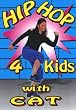 Hip Hop 4 Kids with Cat