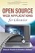 Open Source Web Applications for Libraries Open Source Web Applications for Libraries
