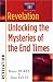 Search : Revelation: Unlocking the Mysteries of the End Times (Christianity 101 Bible Studies)