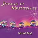 Joyaux Et Merveilles