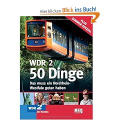 WDR 2 - 50 Dinge. Das muss ein Nordrhein-Westfale getan haben