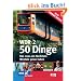 WDR 2 - 50 Dinge. Das muss ein Nordrhein-Westfale getan haben