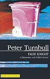 False Knight (Hennessey and Yellich Mysteries)