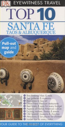 Top 10 Santa Fe (Eyewitness Top 10 Travel Guides)