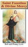 Saint Sister Faustina and Divine Mercy