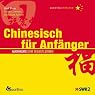 H&ouml;rbuch Chinesisch für Anfänger. Lernen, lernen, nochmals lernen!