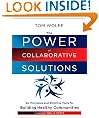 The Power of Collaborative Solutions: Six Principles and Effective Tools for Building Healthy Communities