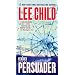 Persuader: A Reacher Novel