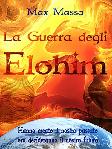 La guerra degli elohim (Italian Edition)