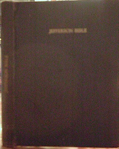 Jefferson Bible the Life & Morals of Jesus Christ of Nazareth