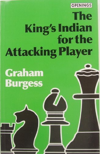 The King's Indian for the Attacking Player (Batsford Chess Library) (Openings)
