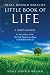 Neale Donald Walsh's Little Book of Life: A User's Manual