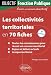 Les Collectivit�s Territoriales en 70 Fiches