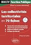 Les Collectivit�s Territoriales en 70 Fiches