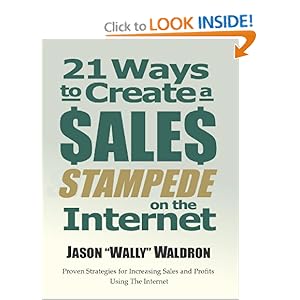 21 Ways To Create A Sales Stampede On The Internet Jason 