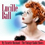 My Favorite Husband - The Vintage Radio Shows