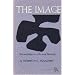 The Image: Knowledge in Life and Society (Ann Arbor Paperbacks)
