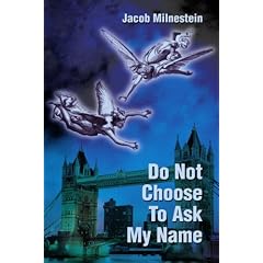 Do Not Choose to Ask My Name