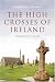 The High Crosses...