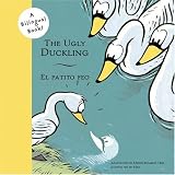 View Book 'The Ugly Duckling/El Patito Feo (Bilingual Fairy Tales)'