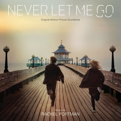 Rachel Portman - Never Let Me Go - Zortam Music