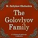 Gospoda Golovlevy [The Golovlyov Family]