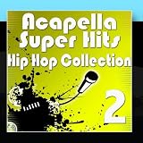 Acapella Super Hits – Hip Hop  Collection 2