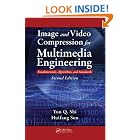 Image and Video Compression for Multimedia Engineering: Fundamentals, Algorithms, and... by  Yun Q. Shi and Huifang Sun