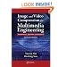 Image and Video Compression for Multimedia Engineering: Fundamentals, Algorithms, and Standards (Image Processing) (Image Processing Series)