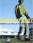 Bamako 2007 : VIIes rencontres africaines de la photographie dans la ville et au-del�, �dition bilingue fran�ais-anglais