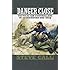 Danger Close: Tactical Air Controllers in Afghanistan and Iraq (Williams-Ford Texas A&M University Military History Series)