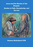 Jesus and the women of the Gospels