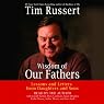 Wisdom of Our Fathers: Lessons and Letters from Daughters and Sons