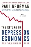 The Return of Depression Economics and the Crisis of 2008