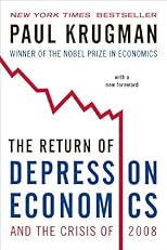 The Return of Depression Economics and the Crisis of 2008