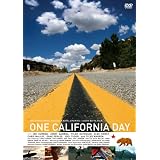 ワン カリフォルニア デイ [DVD]