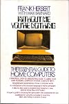 Without Me You're Nothing: The Essential Guide to Home Computers