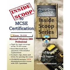 InsideScoop to MCP/MCSE Certification: Microsoft Windows 2000 Professional Exam # 70-210 (with BFQ CD-ROM Exam)