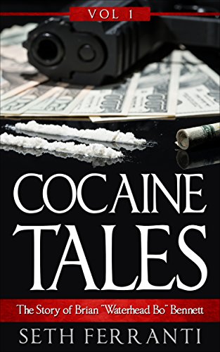 Cocaine Tales: Vol 1: The Story of Brian 