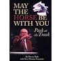 May The Horse Be With You: Pack at the Track