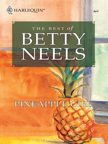 Pineapple Girl (Best of Betty Neels)