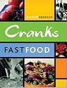 Cranks Fast Food: For Vitality and Health