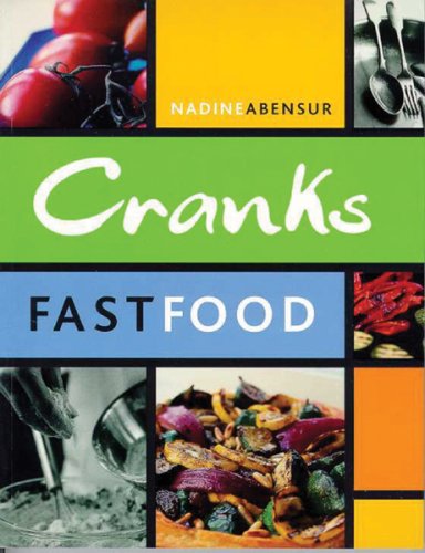 Cranks Fast Food: For Vitality and Health