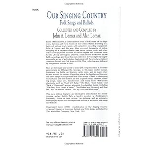 Our Singing Country: Folk Songs and Ballads (Dover Books on Music)
