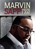Marvin Sapp: Here I Am