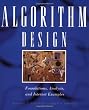 Algorithm Design: Foundations, Analysis, and Internet Examples