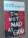 I'm not mad at God