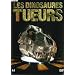 Les dinosaures tueurs