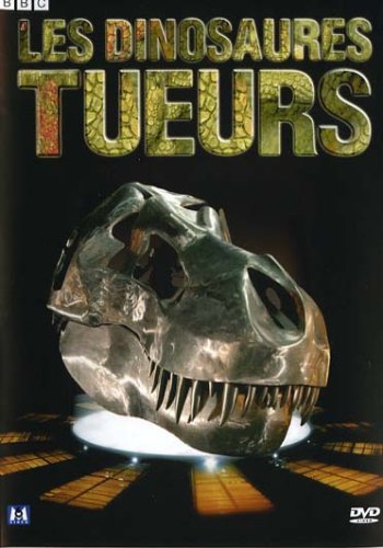 Les dinosaures tueurs