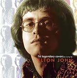 16 Legengary Covers as Sung by Elton John